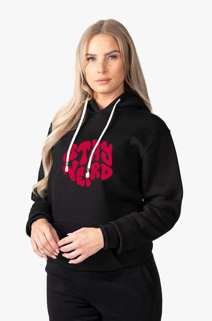 Stay Weird Hoodie